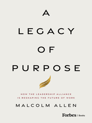 cover image of A Legacy of Purpose